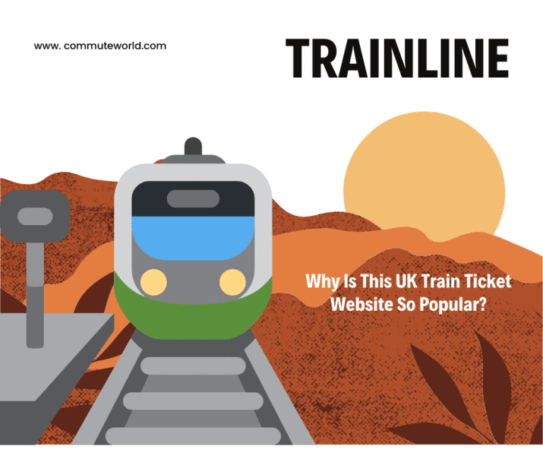 Trainline Why Is This UK Train Ticket site So Popular? Commute World